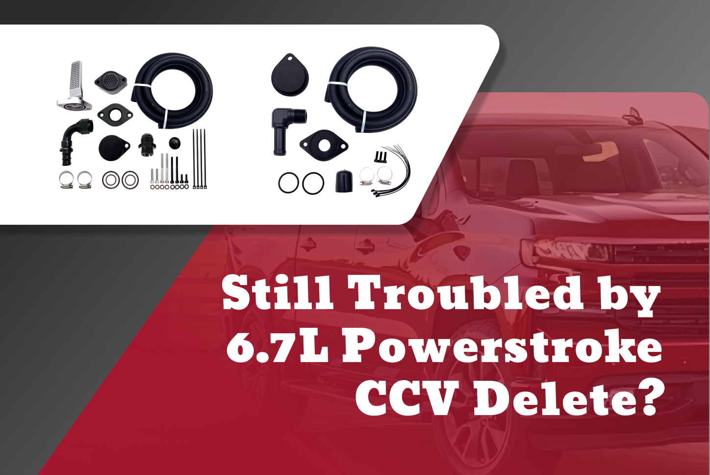 Still Troubled by 6.7L Powerstroke CCV Delete? A Must-Read for Pickup Owners